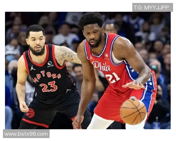 猛龙对战76人精彩视频回顾与赛后分析全景呈现 猛龙对战76人精彩视频回顾与赛后分析全景呈现